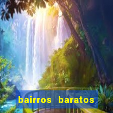 bairros baratos para morar em barcelona